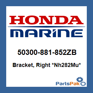 Honda 50300-881-852ZB Bracket, Right *Nh282Mu* (Oyster Silver); 50300881852ZB