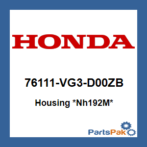 Honda 76111-VG3-D00ZB Housing *NH192M* (Gently Silver Metallic Metallic); 76111VG3D00ZB