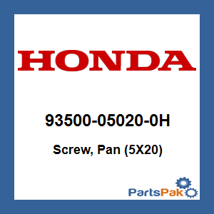 Honda 93500-05020-0H Screw, Pan (5X20); 93500050200H