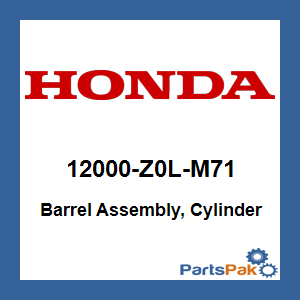 Honda 12000-Z0L-M71 Barrel Assembly, Cylinder; 12000Z0LM71