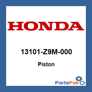 Honda 13101-Z9M-000 Piston; 13101Z9M000