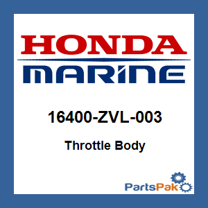 Honda 16400-ZVL-003 Throttle Body; 16400ZVL003