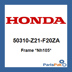 Honda 50310-Z21-F20ZA Frame *NH105* (Matte Black); 50310Z21F20ZA