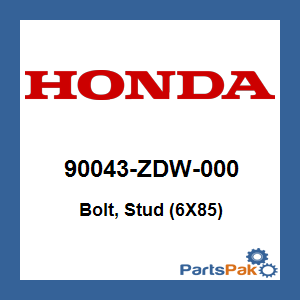Honda 90043-ZDW-000 Bolt, Stud (6X85); 90043ZDW000
