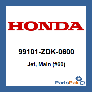 Honda 99101-ZDK-0600 Jet, Main (#60); 99101ZDK0600