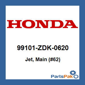 Honda 99101-ZDK-0620 Jet, Main (#62); 99101ZDK0620