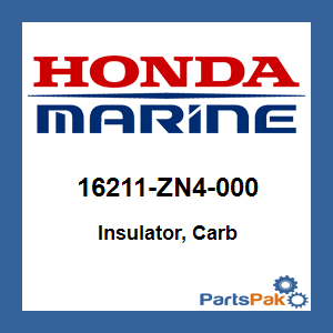 Honda 16211-ZN4-000 Insulator, Carb; 16211ZN4000