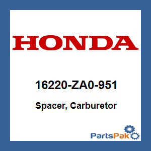 Honda 16220-ZA0-951 Spacer, Carburetor; 16220ZA0951