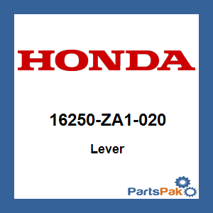 Honda 16250-ZA1-020 Lever; 16250ZA1020