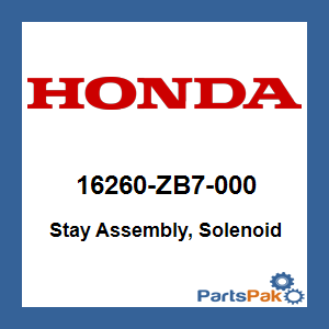Honda 16260-ZB7-000 Stay Assembly, Solenoid; 16260ZB7000
