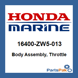Honda 16400-ZW5-013 Body Assembly, Throttle; 16400ZW5013