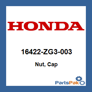 Honda 16422-ZG3-003 Nut, Cap; 16422ZG3003