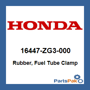 Honda 16447-ZG3-000 Rubber, Fuel Tube Clamp; 16447ZG3000