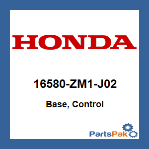 Honda 16580-ZM1-J02 Base, Control; 16580ZM1J02