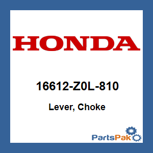 Honda 16612-Z0L-810 Lever, Choke; 16612Z0L810