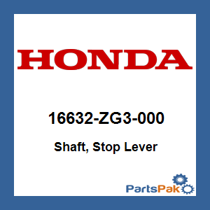 Honda 16632-ZG3-000 Shaft, Stop Lever; 16632ZG3000