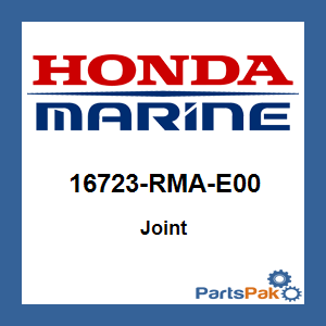 Honda 16723-RMA-E00 Joint; 16723RMAE00