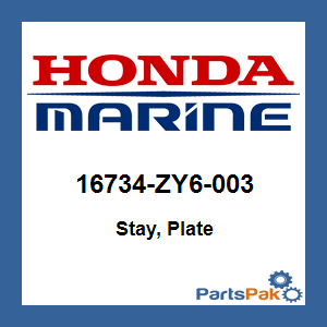 Honda 16734-ZY6-003 Stay, Plate; 16734ZY6003