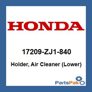 Honda 17209-ZJ1-840 Holder, Air Cleaner (Lower); 17209ZJ1840
