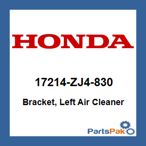Honda 17214-ZJ4-830 Bracket, Left Air Cleaner; 17214ZJ4830