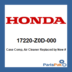 Honda 17220-Z0D-000 Case Comp, Air Cleaner; New # 17220-Z0D-020