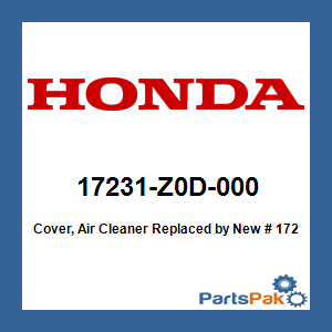 Honda 17231-Z0D-000 Cover, Air Cleaner; New # 17231-Z0D-010