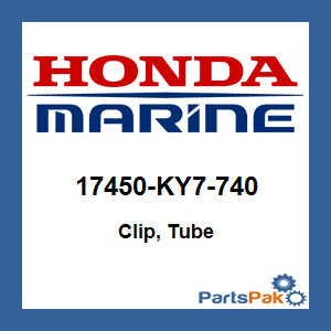 Honda 17450-KY7-740 Clip, Tube; 17450KY7740