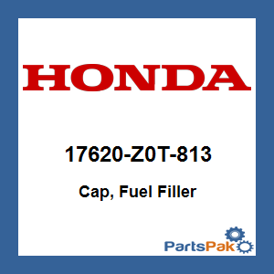 Honda 17620-Z0T-813 Cap, Fuel Filler; 17620Z0T813