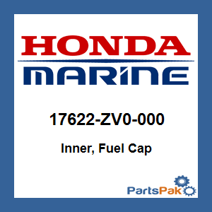Honda 17622-ZV0-000 Inner, Fuel Cap; 17622ZV0000