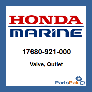 Honda 17680-921-000 Valve, Outlet; 17680921000