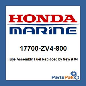 Honda 17700-ZV4-800 Tube Assembly, Fuel; New # 04101-ZW9-661