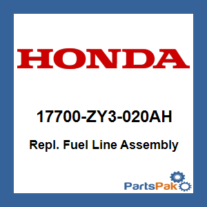 Honda 17700-ZY3-020AH Repl. Fuel Line Assembly; 17700ZY3020AH