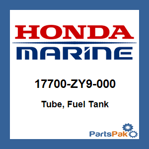 Honda 17700-ZY9-000 Tube, Fuel Tank; 17700ZY9000
