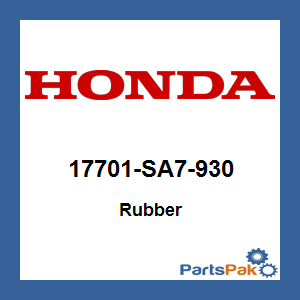 Honda 17701-SA7-930 Rubber; 17701SA7930