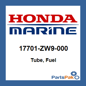 Honda 17701-ZW9-000 Tube, Fuel; 17701ZW9000