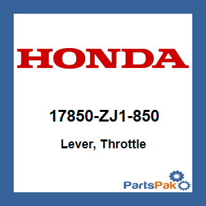 Honda 17850-ZJ1-850 Lever, Throttle; 17850ZJ1850