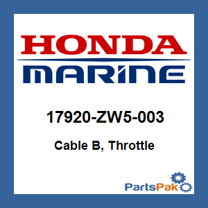 Honda 17920-ZW5-003 Cable B, Throttle; 17920ZW5003