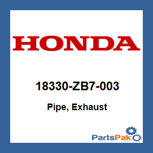 Honda 18330-ZB7-003 Pipe, Exhaust; 18330ZB7003