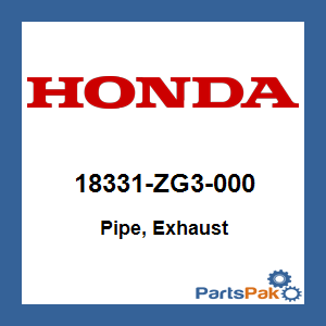 Honda 18331-ZG3-000 Pipe, Exhaust; 18331ZG3000