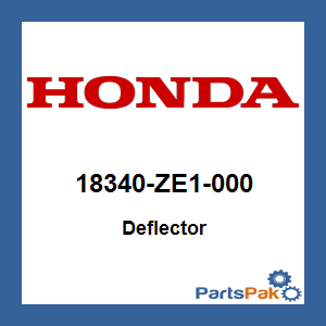 Honda 18340-ZE1-000 Deflector; 18340ZE1000