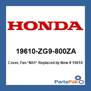 Honda 19610-ZG9-800ZA Cover, Fan *NH1* (Black); New # 19610-ZG9-802ZA