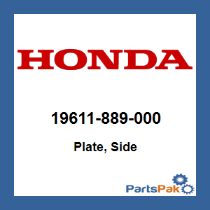 Honda 19611-889-000 Plate, Side; 19611889000