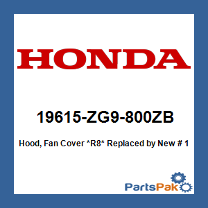 Honda 19615-ZG9-800ZB Hood, Fan Cover *R8* (Red); New # 19615-ZG9-801ZB