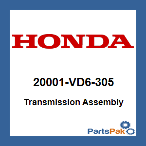 Honda 20001-VD6-305 Transmission Assembly; 20001VD6305