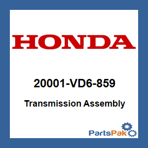 Honda 20001-VD6-859 Transmission Assembly; 20001VD6859