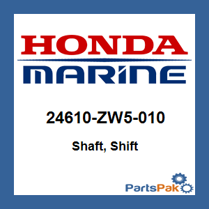 Honda 24610-ZW5-010 Shaft, Shift; 24610ZW5010