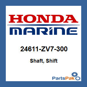 Honda 24611-ZV7-300 Shaft, Shift; 24611ZV7300