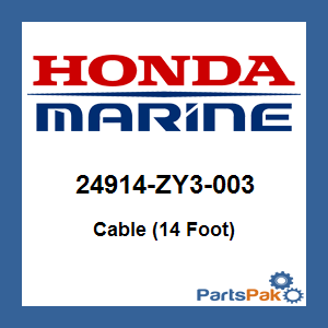 Honda 24914-ZY3-003 Cable (14 Foot); 24914ZY3003