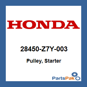 Honda 28450-Z7Y-003 Pulley, Starter; 28450Z7Y003