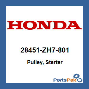Honda 28451-ZH7-801 Pulley, Starter; 28451ZH7801